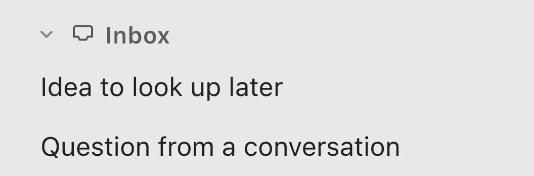 The Inbox, with notes that have not been filed into a project yet.